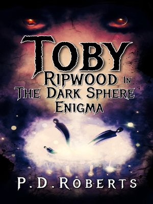 cover image of Toby Ripwood in the Dark Sphere Enigma